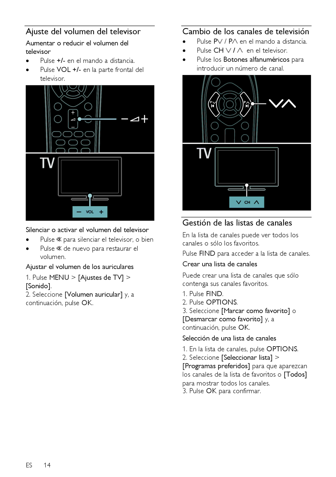 Sharp LE631E manual Ajuste del volumen del televisor, Cambio de los canales de televisión, Gestión de las listas de canales 