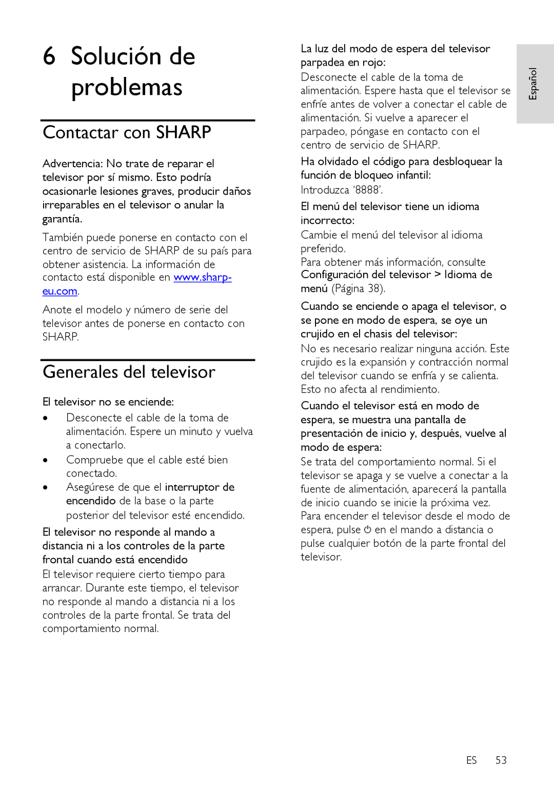 Sharp LE632E manual Contactar con Sharp, Generales del televisor, La luz del modo de espera del televisor parpadea en rojo 