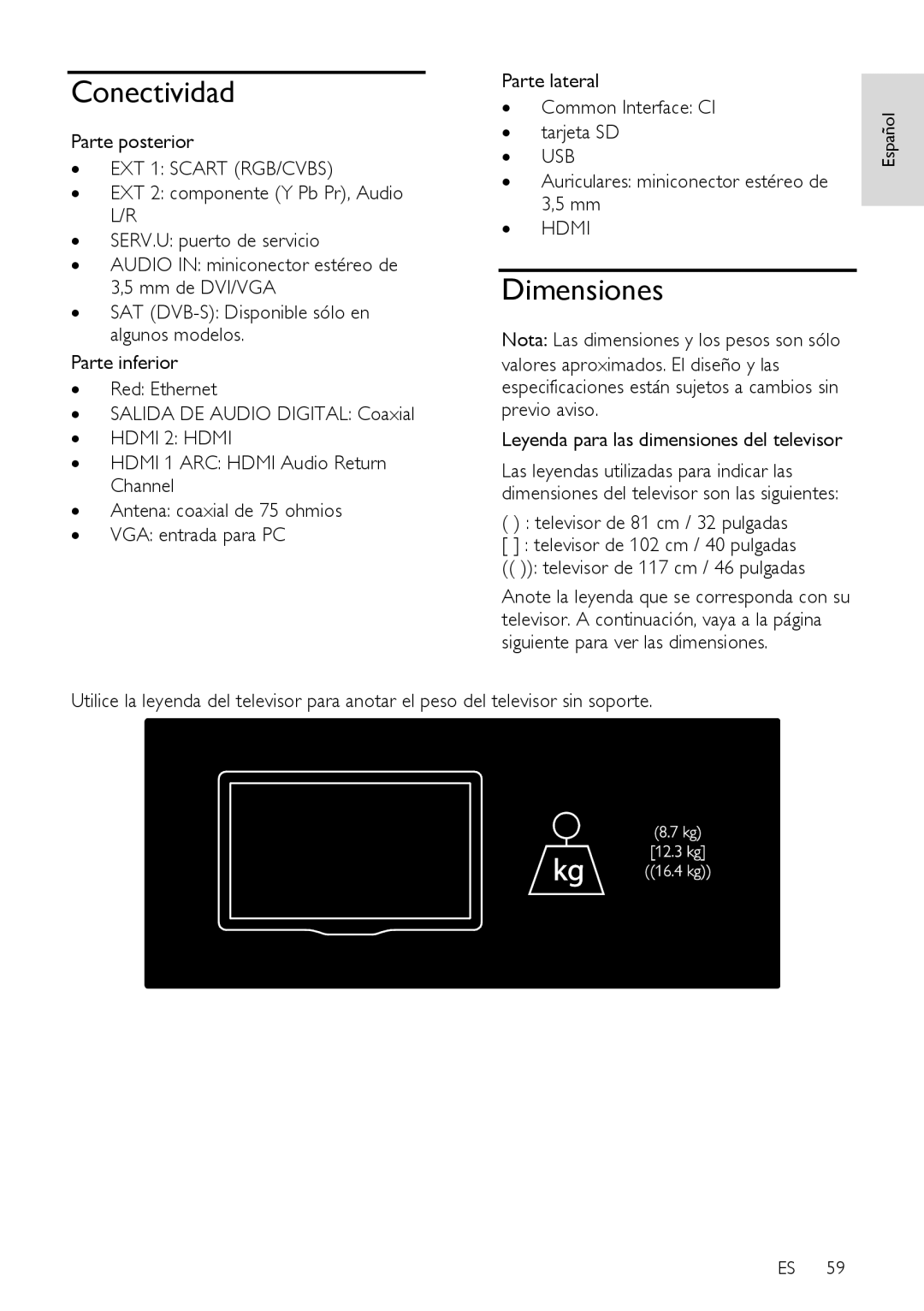 Sharp LE630E, LX632E, LX630E manual Conectividad, Dimensiones, Parte posterior, ∙ Auriculares miniconector estéreo de 3,5 mm 