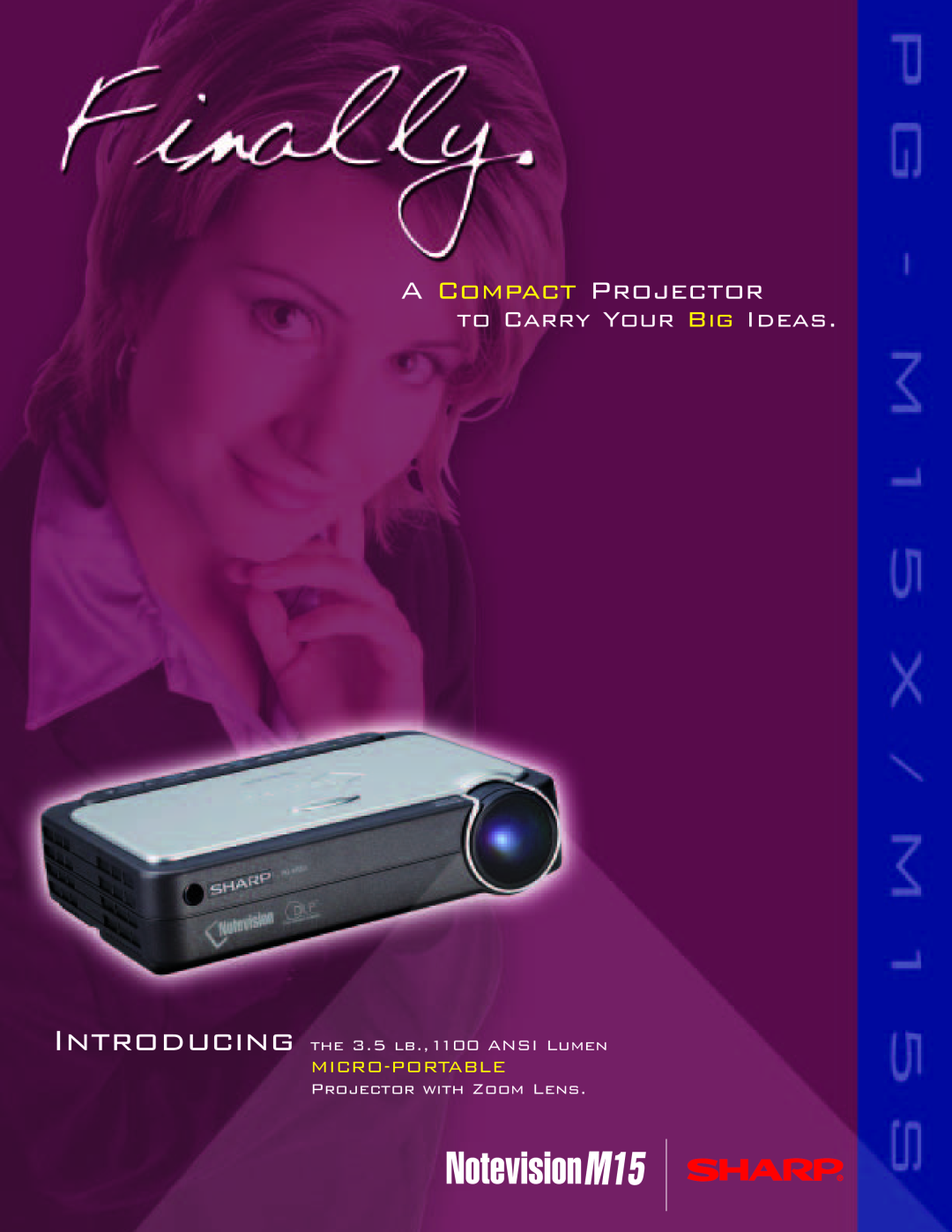 Sharp M15 manual A Compact Projector, to Carry Your Big Ideas, Micro-Portable, Introducing the 3.5 lb.,1100 ANSI Lumen 