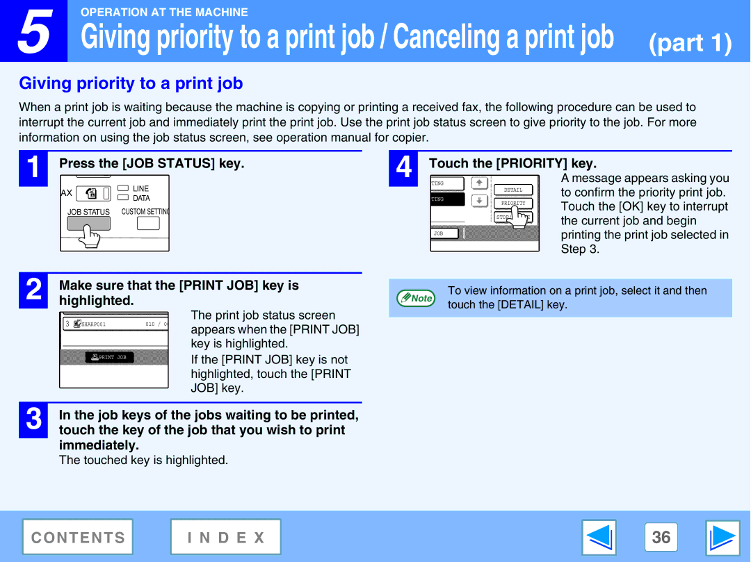 Sharp M270, AR-M230 manual Giving priority to a print job, Press the JOB Status key, Touch the Priority key, Highlighted 