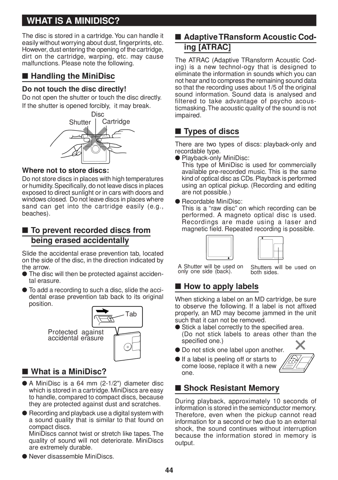 Sharp MD-M3H operation manual What is a MINIDISC? 