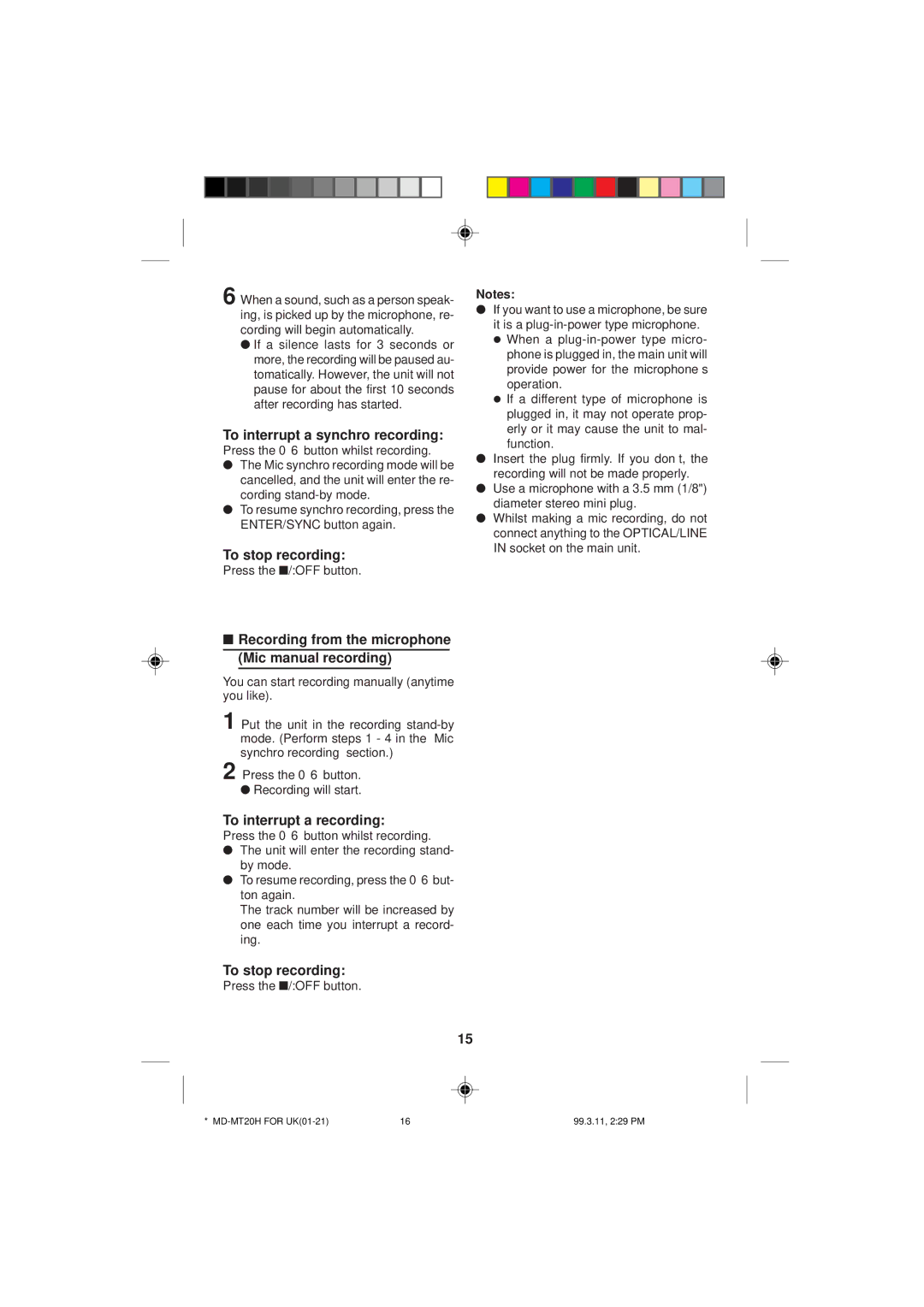 Sharp MD-MT20H To interrupt a synchro recording, Recording from the microphone Mic manual recording, Press the /OFF button 