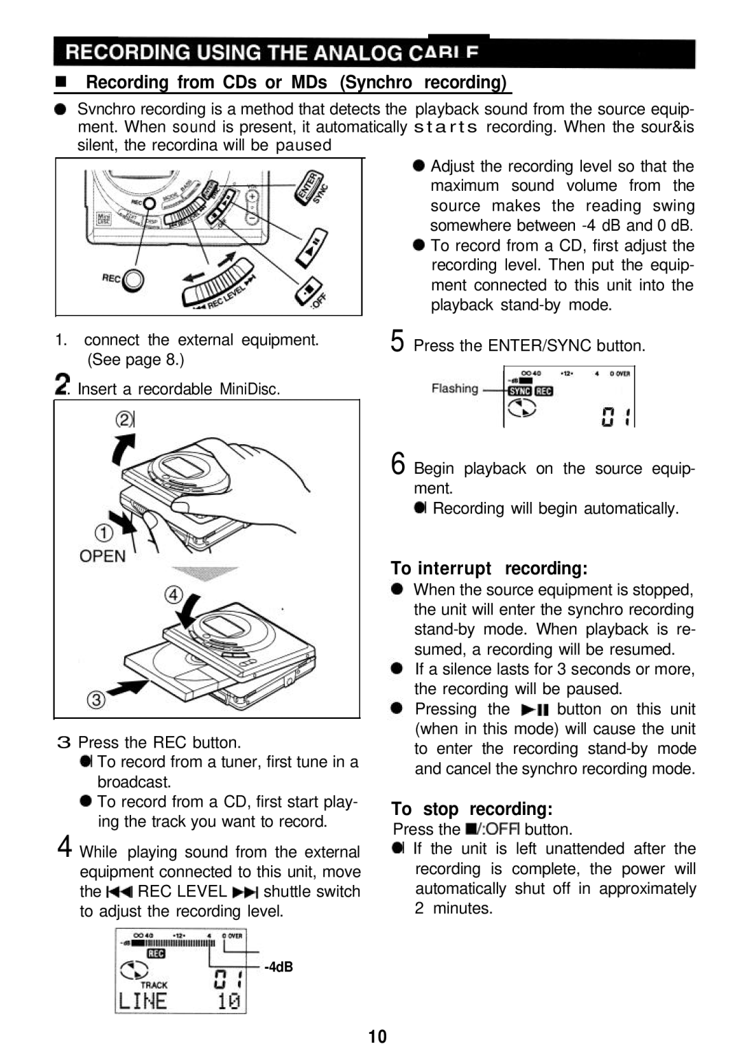 Sharp MD-MT821 manual Recording from CDs or MDs Synchro recording, To interrupt recording, To stop recording 