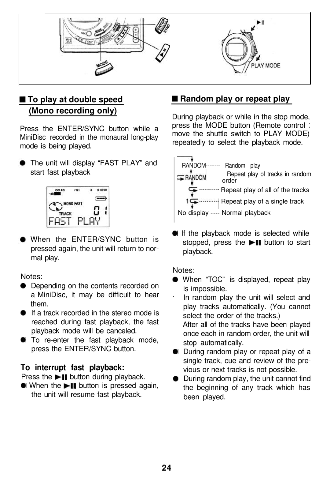 Sharp MD-MT821 manual To play at double speed Mono recording only, Random play or repeat play, To interrupt fast playback 