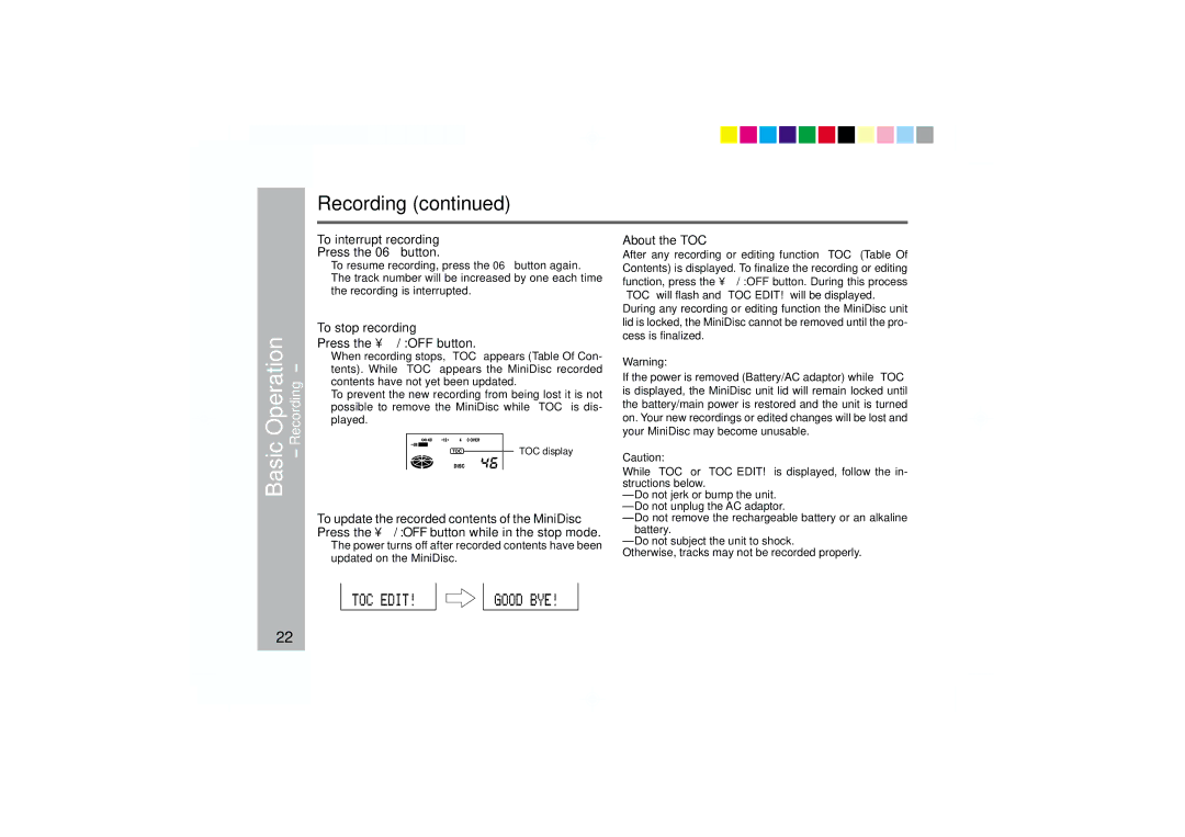 Sharp MD-MT877 BasicOperation, To interrupt recording, To stop recording, To update the recorded contents of the MiniDisc 