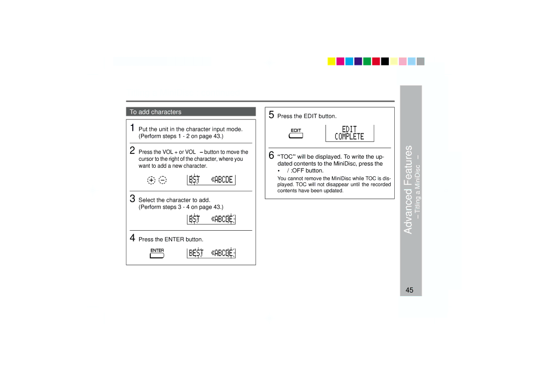 Sharp MD-MT877 Advanced Features, To add characters, Put the unit in the character input mode, Select the character to add 