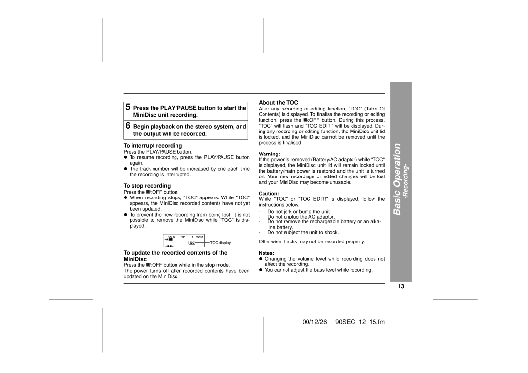 Sharp MD-MT90 operation manual To stop recording, To update the recorded contents of the MiniDisc, About the TOC 