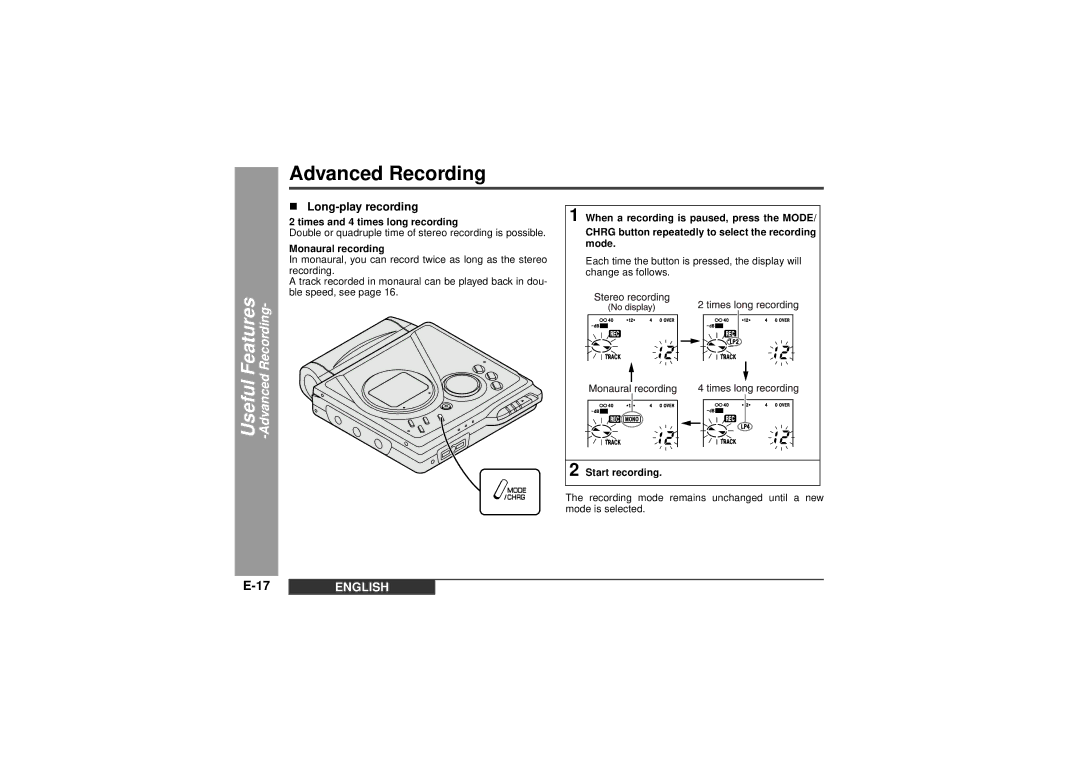 Sharp MD-MT99C Advanced Recording, „ Long-play recording, Times and 4 times long recording, Monaural recording 