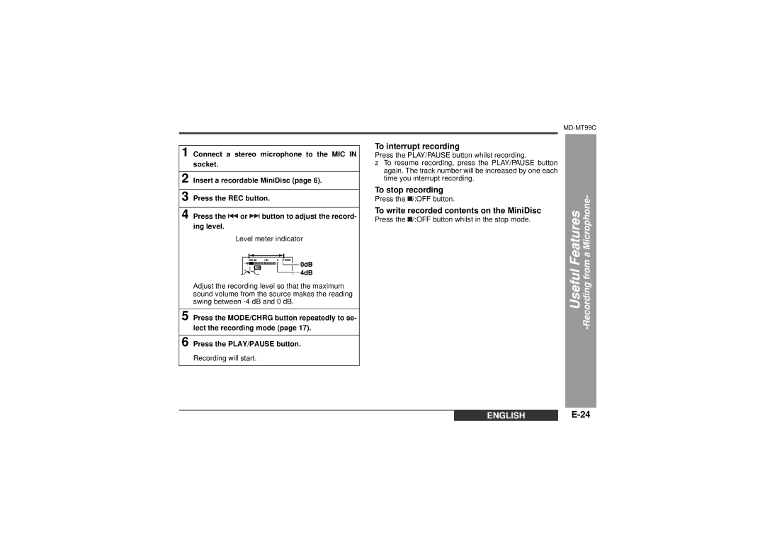 Sharp MD-MT99C operation manual To interrupt recording, To write recorded contents on the MiniDisc 