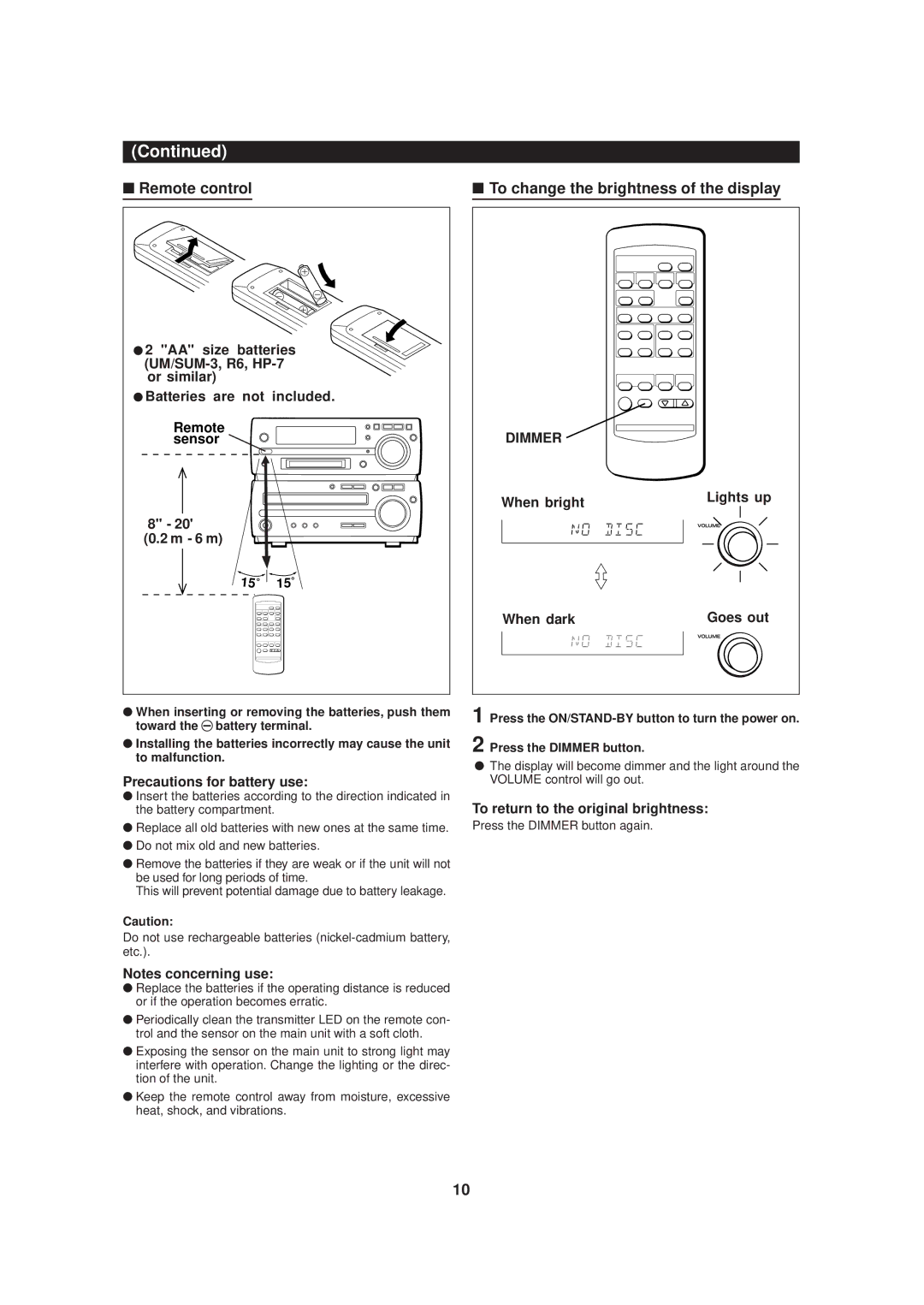 Sharp MD-MX20 operation manual Remote control To change the brightness of the display, Precautions for battery use, Dimmer 