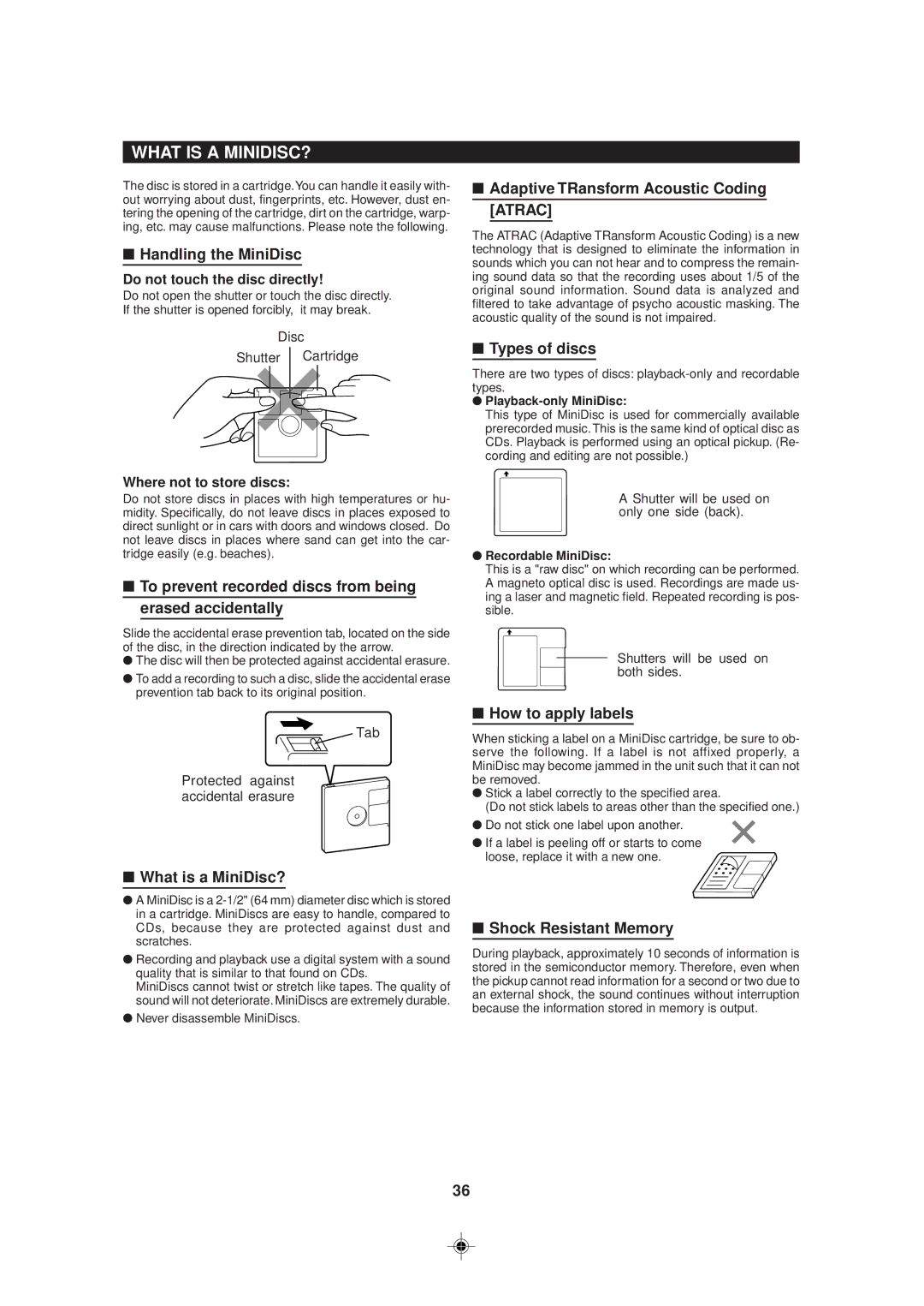 Sharp MD-MX30 MD operation manual What is a MINIDISC? 