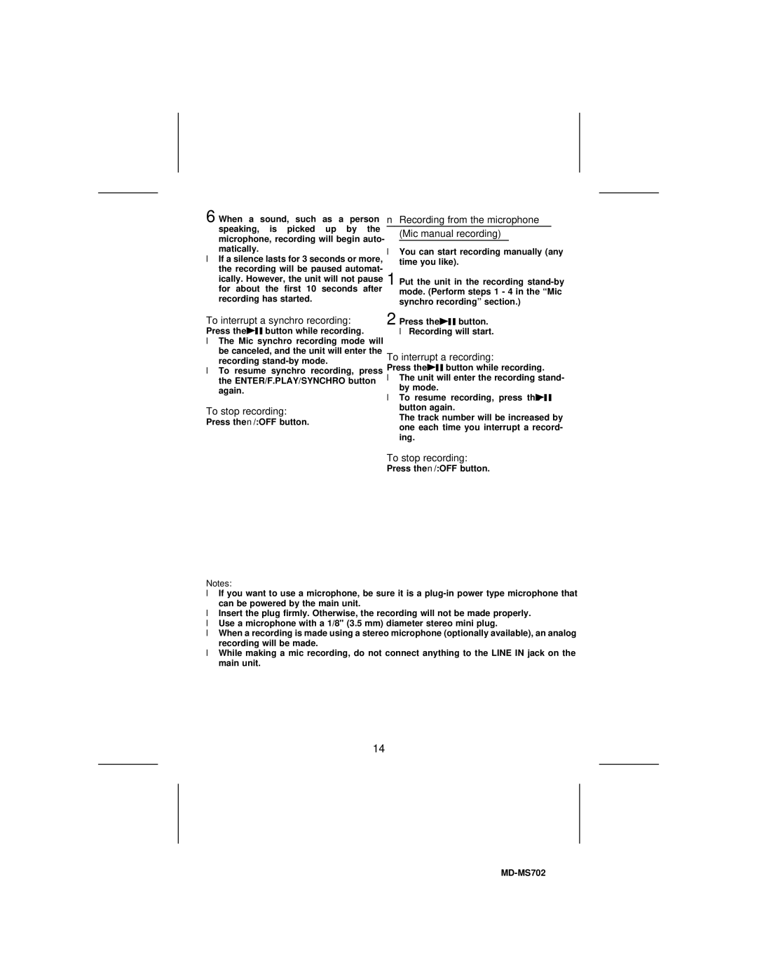 Sharp MD-MS702, MD-R2 operation manual To interrupt a synchro recording, Recording from the microphone Mic manual recording 