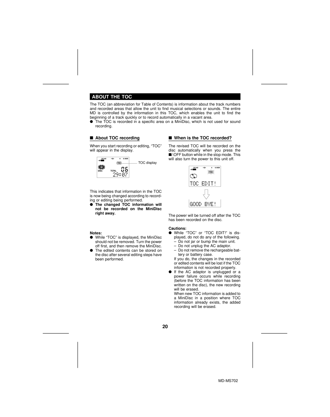 Sharp MD-MS702, MD-R2 operation manual About the TOC, About TOC recording When is the TOC recorded? 