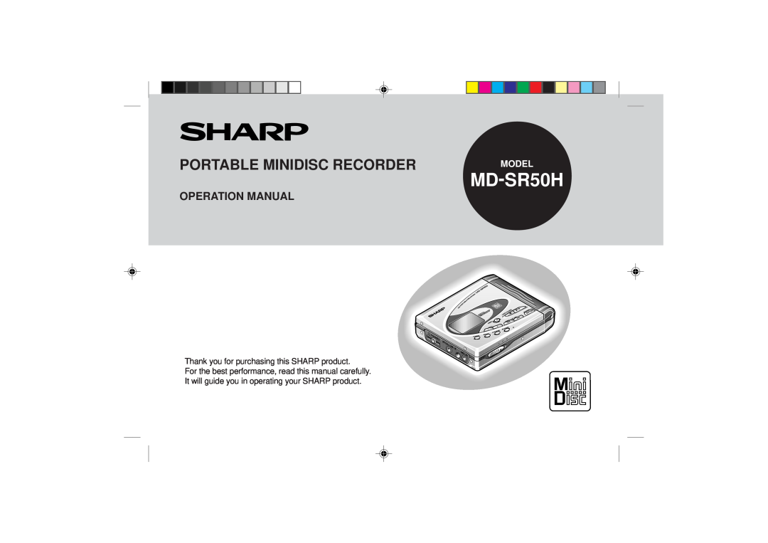 Sharp MD-SR50H operation manual Portable Minidisc Recorder, Thank you for purchasing this SHARP product 