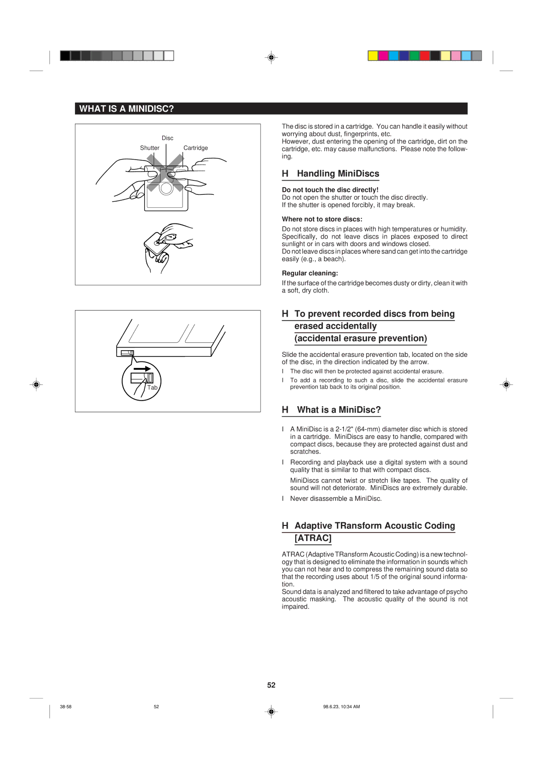 Sharp MD-X8 What is a MINIDISC?, Handling MiniDiscs, What is a MiniDisc?, Adaptive TRansform Acoustic Coding Atrac 