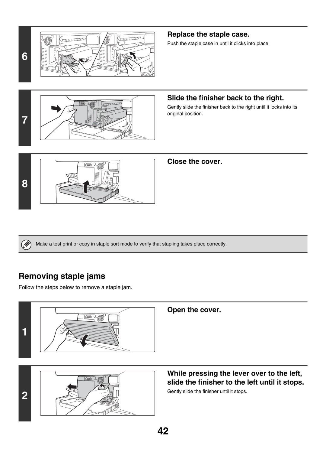 Sharp MX-2700G manual Removing staple jams, Replace the staple case, Slide the finisher back to the right, Close the cover 