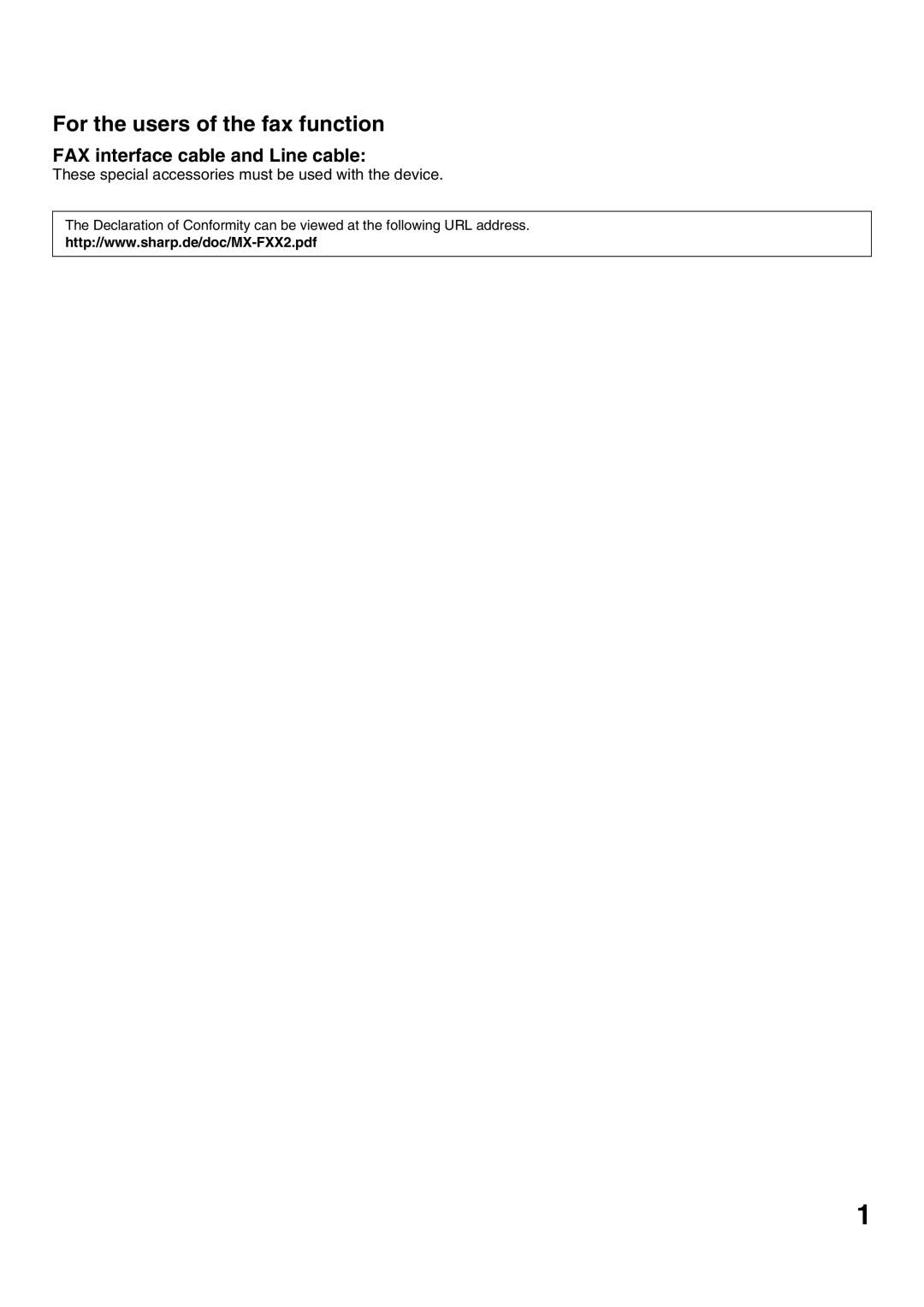 Sharp MX-2301N specifications For the users of the fax function, FAX interface cable and Line cable 