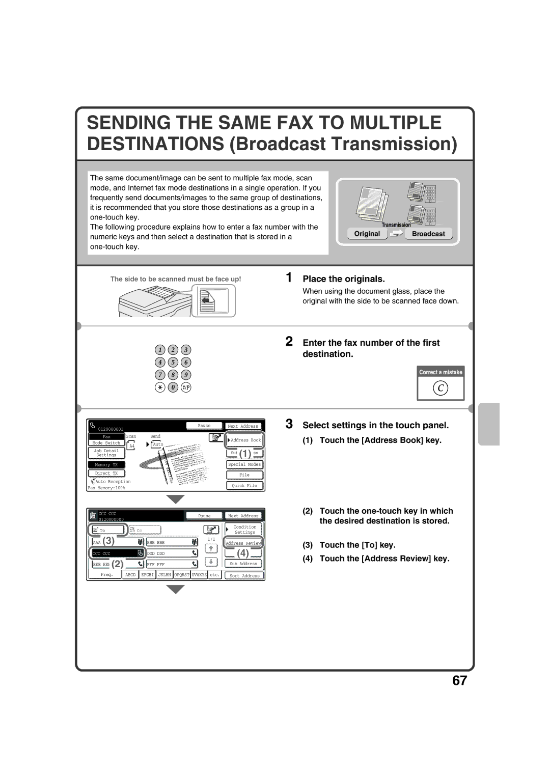 Sharp MX-2301N Enter the fax number of the first destination, Touch the Address Book key, Touch the one-touch key in which 