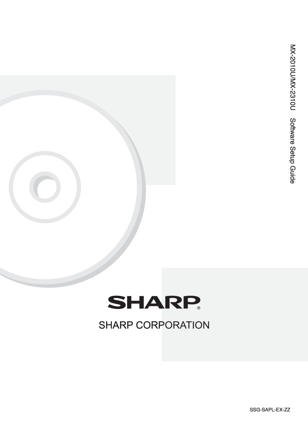 Sharp setup guide MX-2010U/MX-2310U Software Setup Guide, Ssg-Sapl-Ex-Zz 