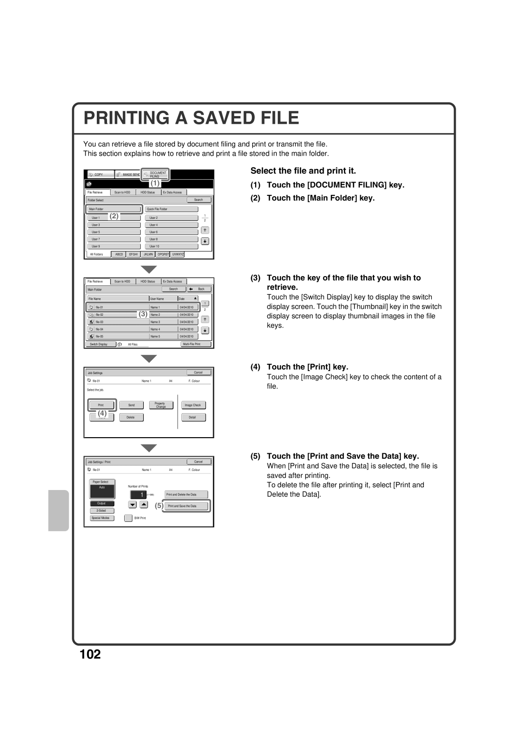 Sharp MX-3100N, MX-2600N quick start Printing a Saved File, Select the file and print it, Touch the Print key 