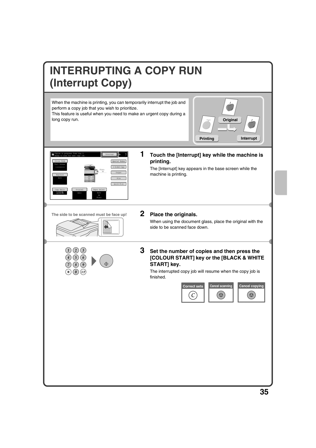 Sharp MX-2600N, MX-3100N Interrupting a Copy RUN Interrupt Copy, Touch the Interrupt key while the machine is printing 