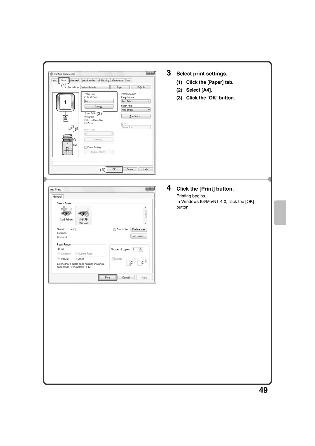 Sharp MX-2600N, MX-3100N Select print settings, Click the Print button, Click the Paper tab Select A4 Click the OK button 