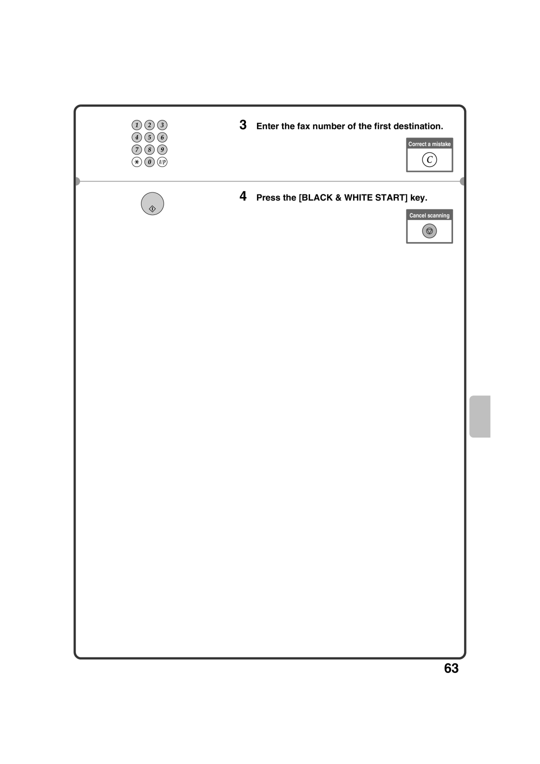 Sharp MX-2600N, MX-3100N quick start Enter the fax number of the first destination, Press the Black & White Start key 