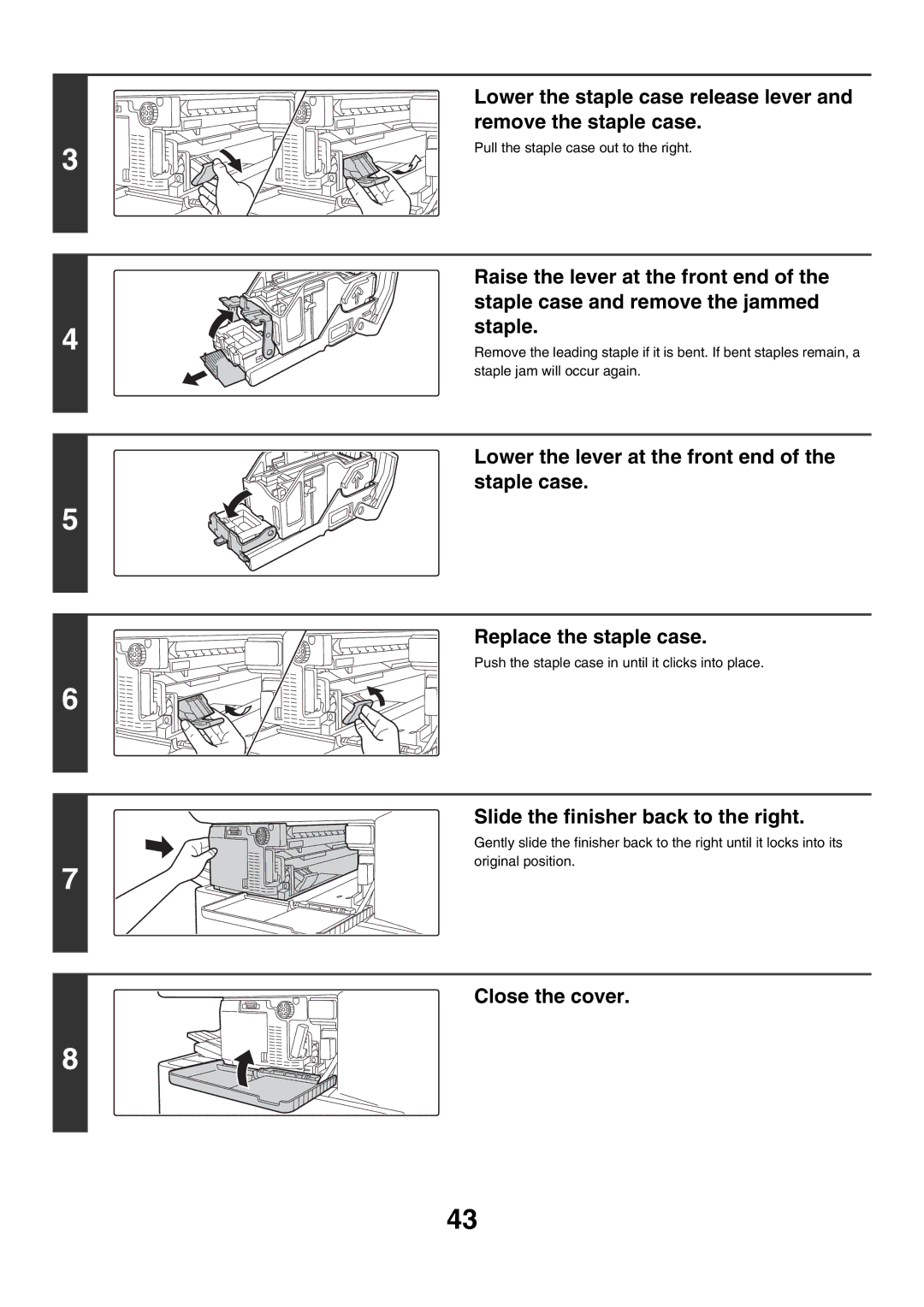 Sharp MX-3500N manual Slide the finisher back to the right 