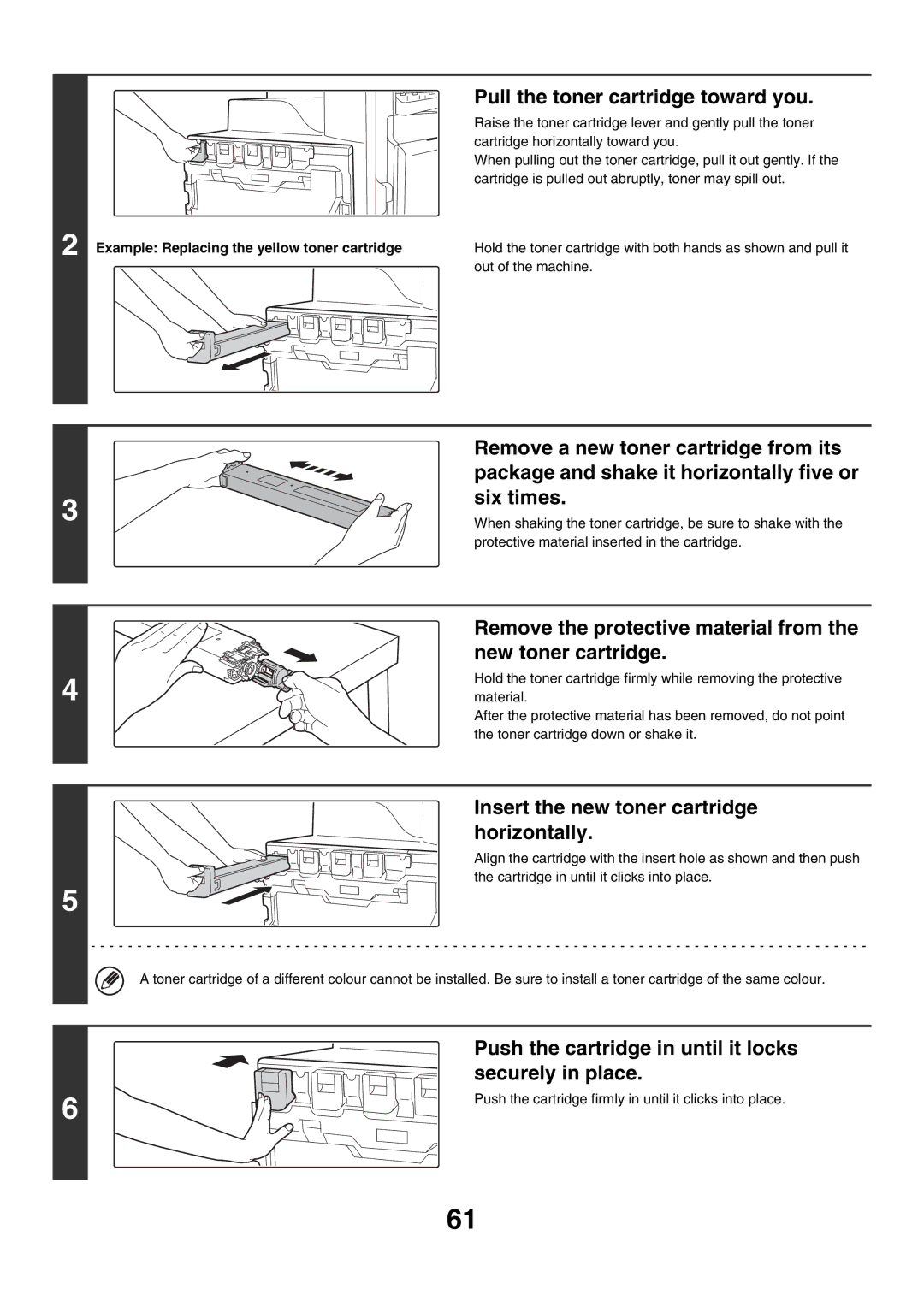 Sharp MX-3500N manual Pull the toner cartridge toward you, Remove the protective material from the new toner cartridge 