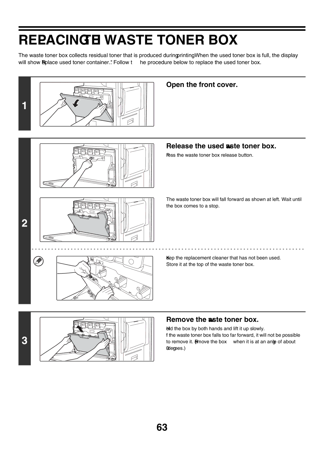 Sharp MX-3500N manual Replacing the Waste Toner BOX, Open the front cover Release the used waste toner box 