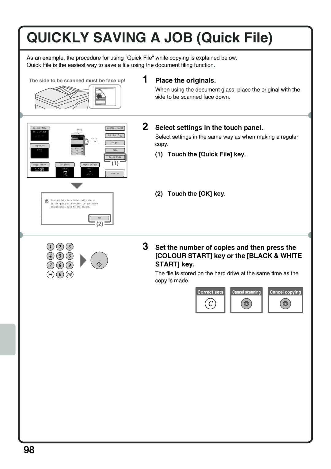 Sharp MX-4100N, MX-5000N, MX-4101N, MX-5001N Quickly Saving a JOB Quick File, Touch the Quick File key Touch the OK key 