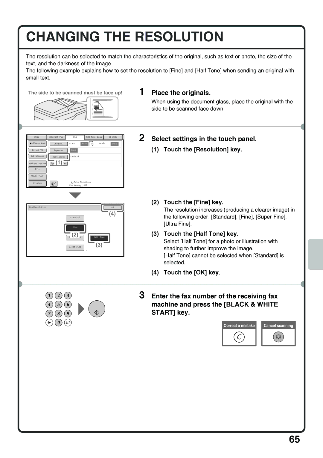 Sharp MX-5001N, MX-4100N Changing the Resolution, Touch the Resolution key, Touch the Fine key, Touch the Half Tone key 