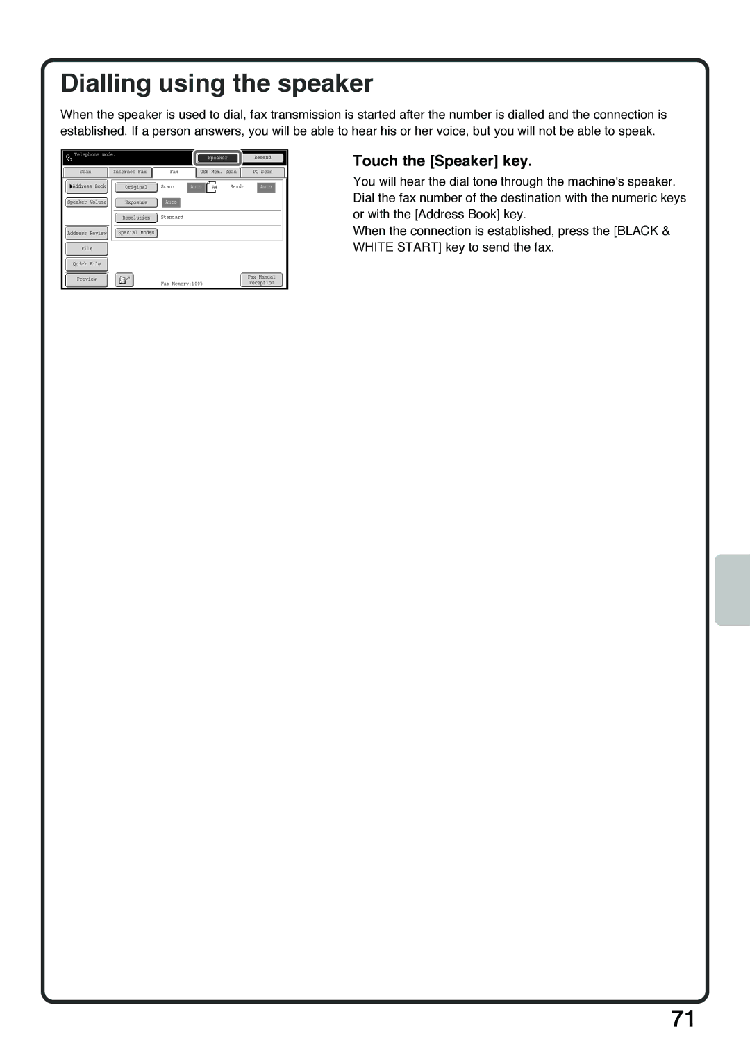 Sharp MX-5000N, MX-4100N, MX-4101N, MX-5001N quick start Dialling using the speaker, Touch the Speaker key 