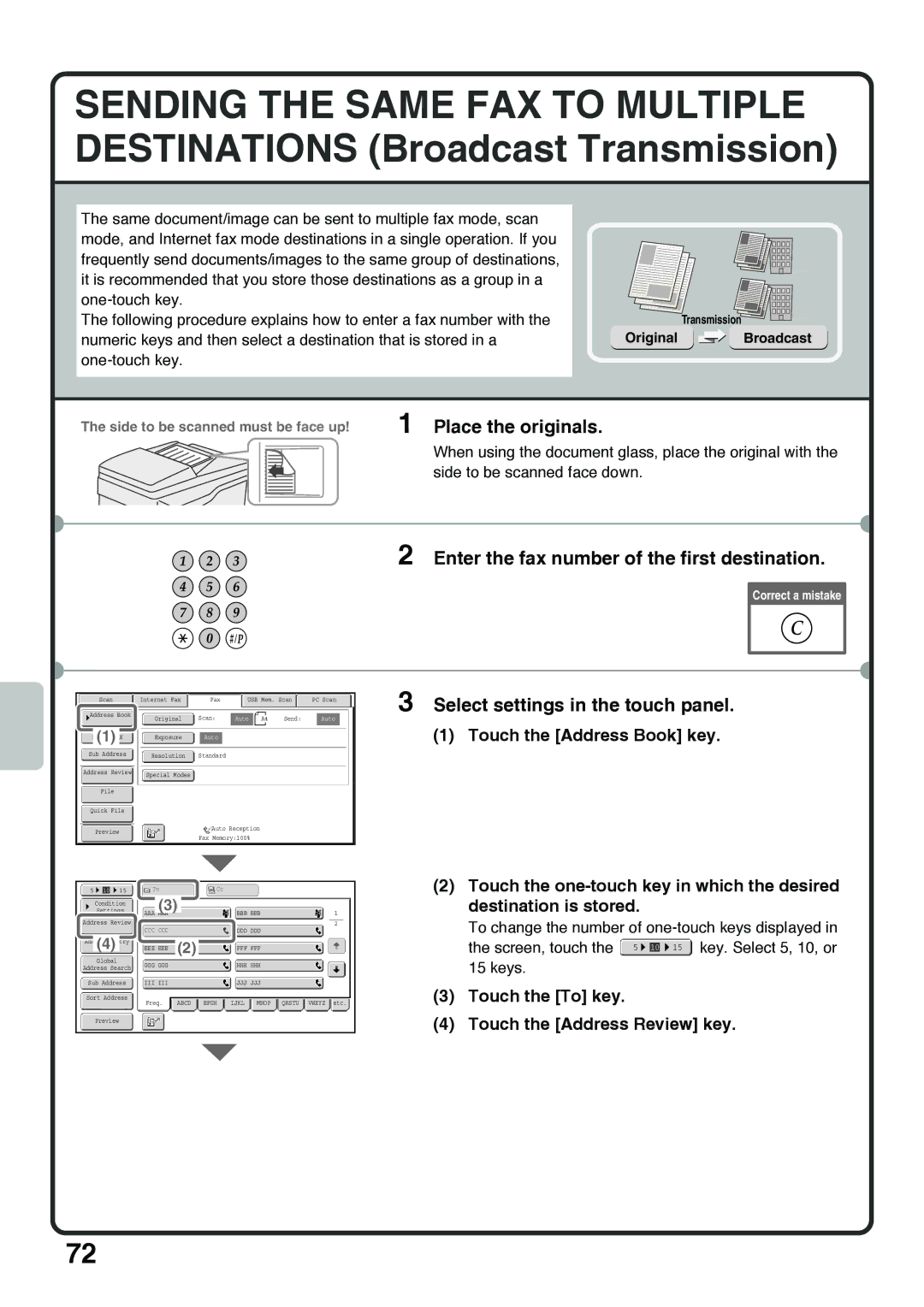 Sharp MX-4101N, MX-4100N, MX-5000N Touch the one-touch key in which the desired, Destination is stored, Original Broadcast 