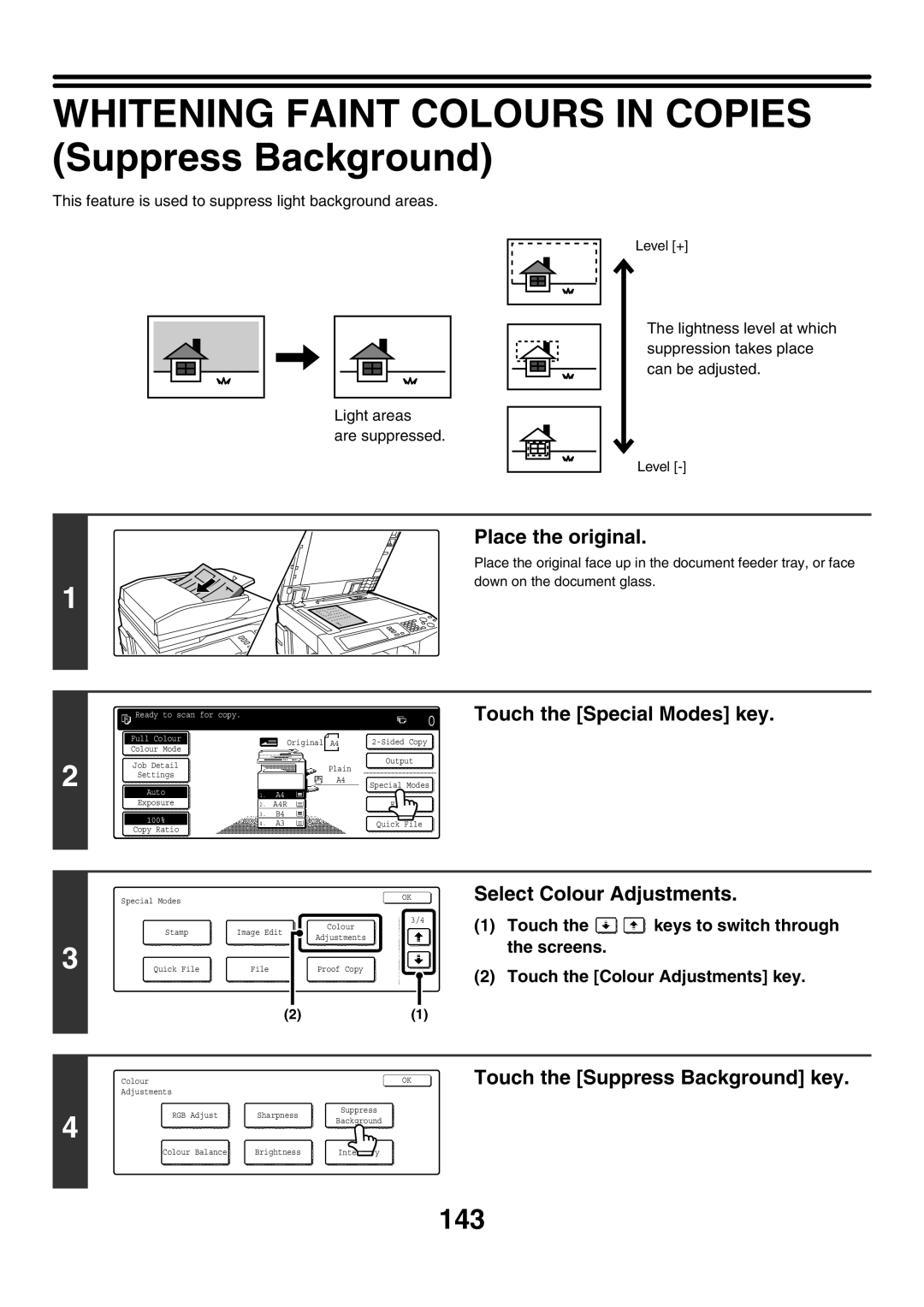 Sharp MX-4501N, MX-2700N Whitening Faint Colours in Copies Suppress Background, 143, Touch the Suppress Background key 