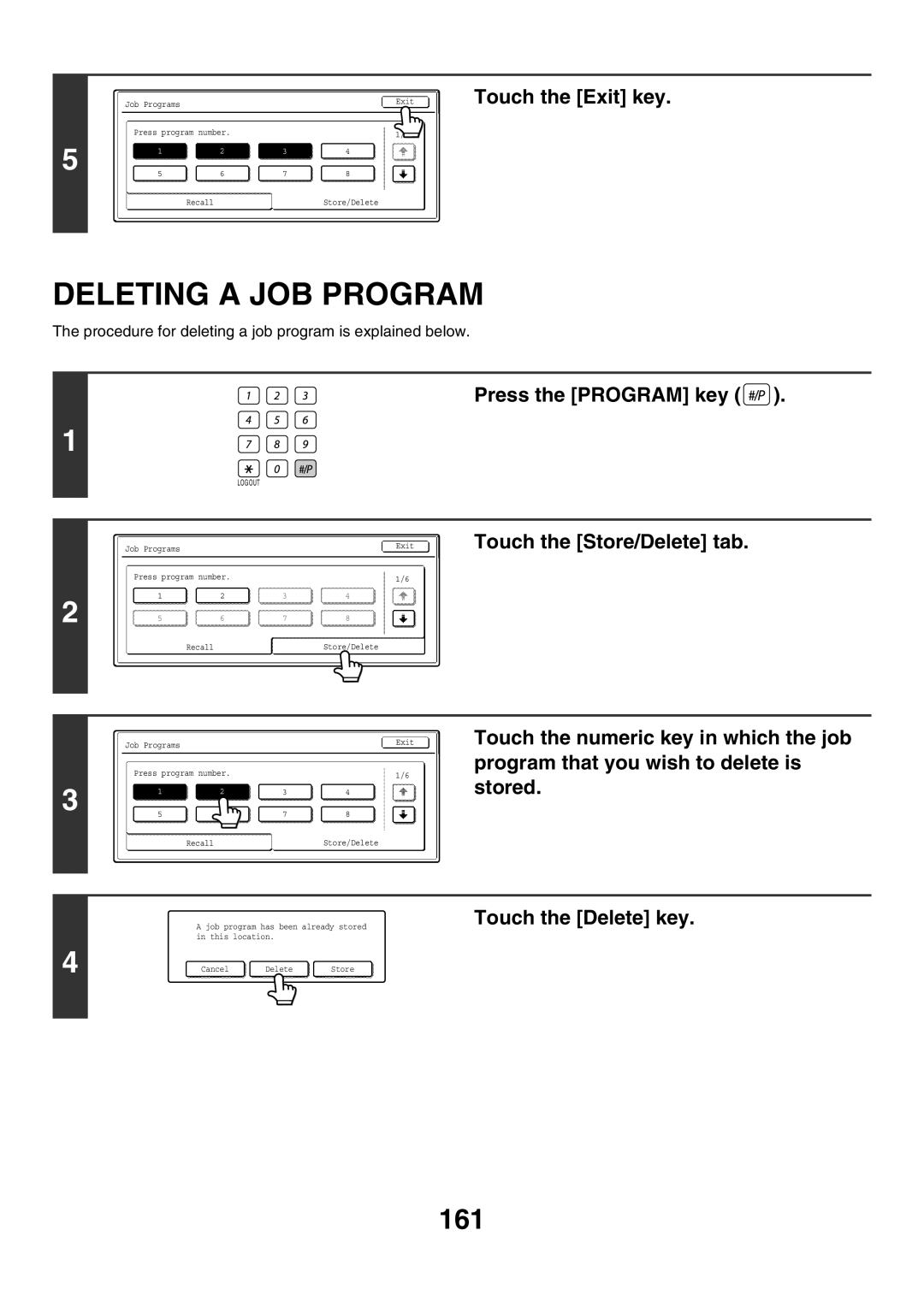 Sharp MX-2300G, MX-4501N, MX-2700N, MX-3501N, MX-2300N, MX-2700G, MX-3500N manual Deleting a JOB Program, 161, Touch the Exit key 