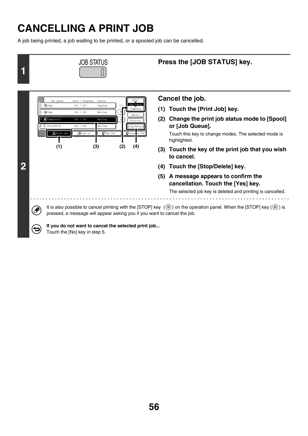 Sharp MX-2700N, MX-4501N, MX-2300G, MX-3501N, MX-2300N, MX-2700G, MX-3500N, MX-4500N manual Cancelling a Print JOB, Cancel the job 