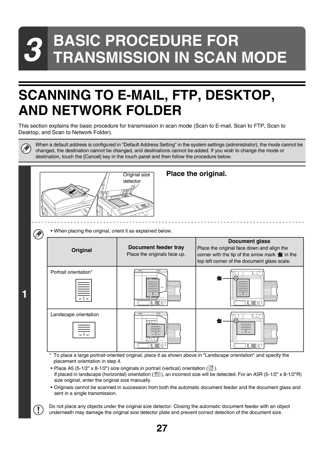 Sharp MX-2300N, MX-4501N, MX-2700N Scanning to E-MAIL, FTP, DESKTOP, and Network Folder, Original size Place the original 