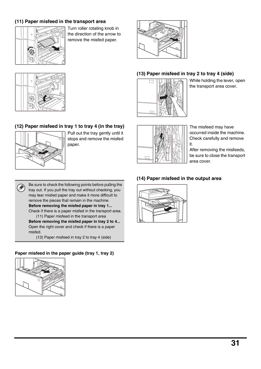 Sharp MX-6200N, MX-7000N, MX-5500N Paper misfeed in the paper guide tray 1, tray, Before removing the misfed paper in tray 