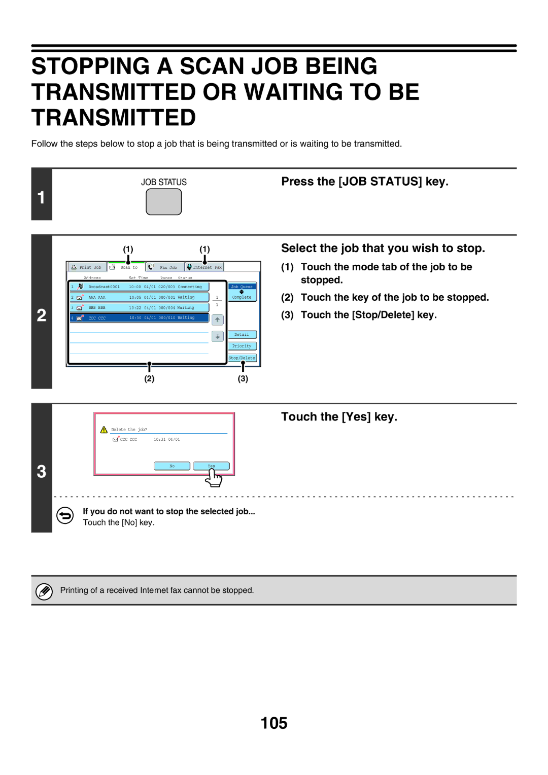 Sharp MX-6200N manual Select the job that you wish to stop, Touch the Yes key, If you do not want to stop the selected job 