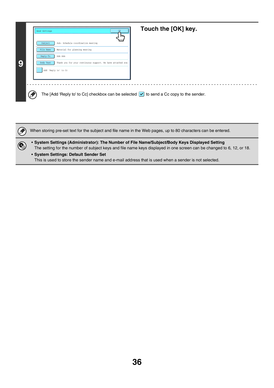 Sharp MX-6200N, MX-7000N, MX-5500N manual Touch the OK key, System Settings Default Sender Set 