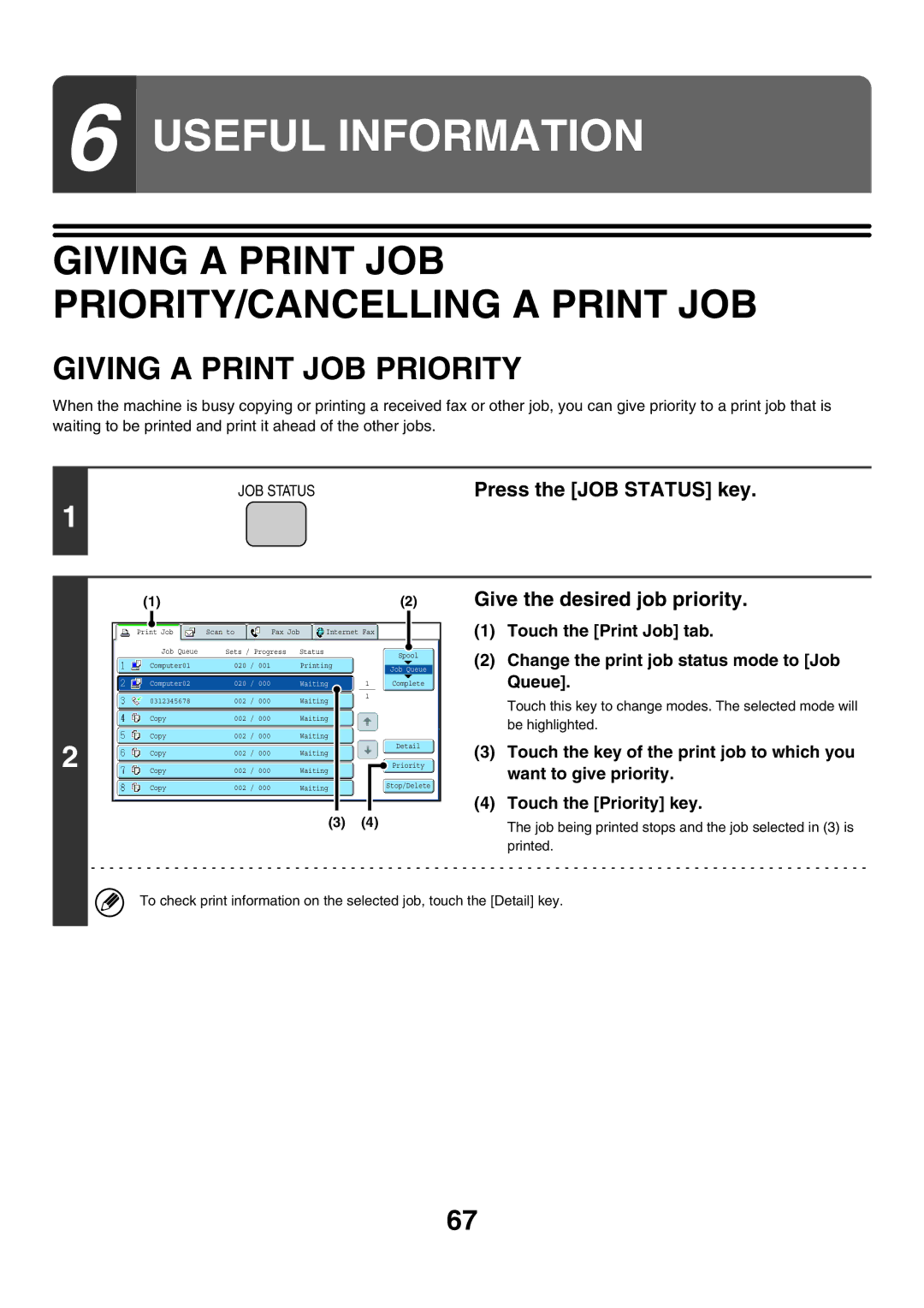 Sharp MX-7000N, MX-6200N, MX-5500N manual Giving a Print JOB PRIORITY/CANCELLING a Print JOB, Giving a Print JOB Priority 