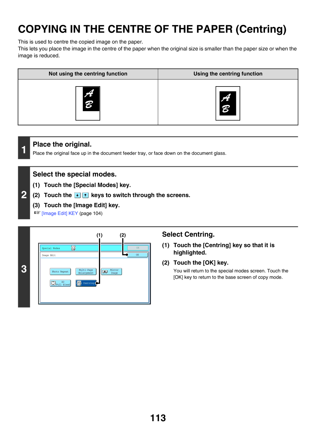 Sharp MX-5500N, MX-6200N, MX-7000N manual Copying in the Centre of the Paper Centring, 113, Select Centring 