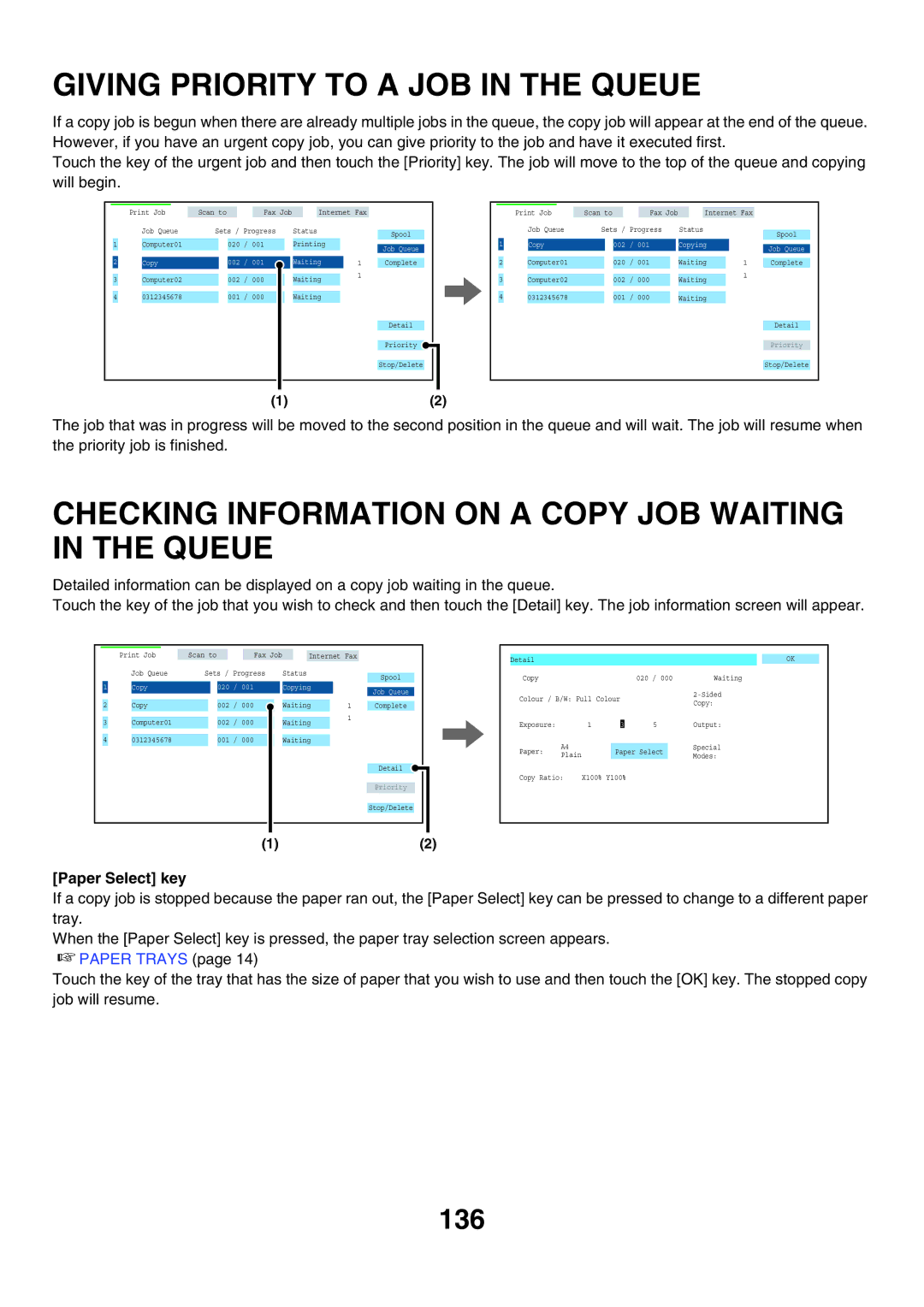 Sharp MX-7000N manual Giving Priority to a JOB in the Queue, Checking Information on a Copy JOB Waiting in the Queue, 136 