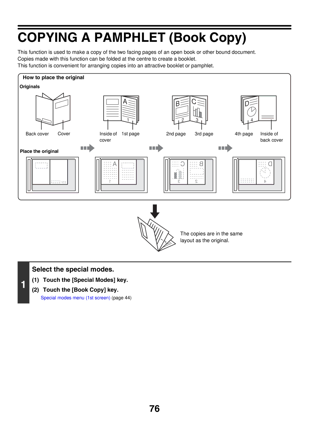 Sharp MX-7000N manual Copying a Pamphlet Book Copy, Touch the Book Copy key, How to place the original, Place the original 