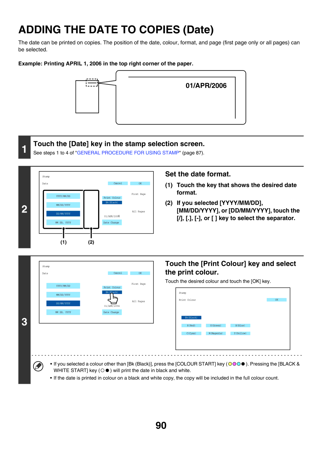Sharp MX-6200N Adding the Date to Copies Date, Set the date format, Touch the Print Colour key and select the print colour 