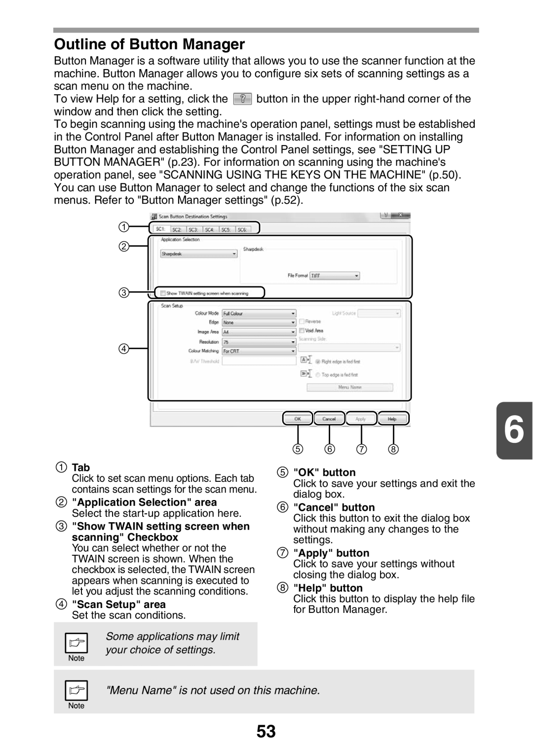 Sharp MX-B200 manual Outline of Button Manager, Scan Setup area Set the scan conditions 