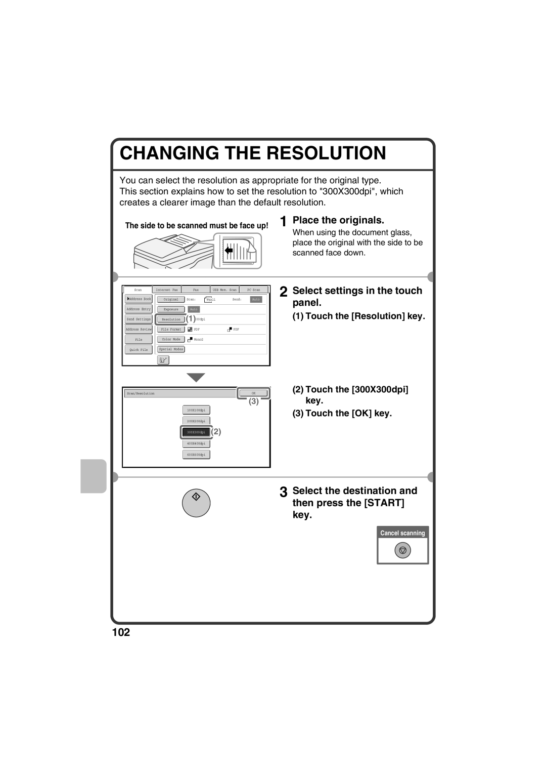 Sharp MX-B401 Touch the Resolution key, Touch the 300X300dpi key 3 Touch the OK key, Changing The Resolution, Auto 