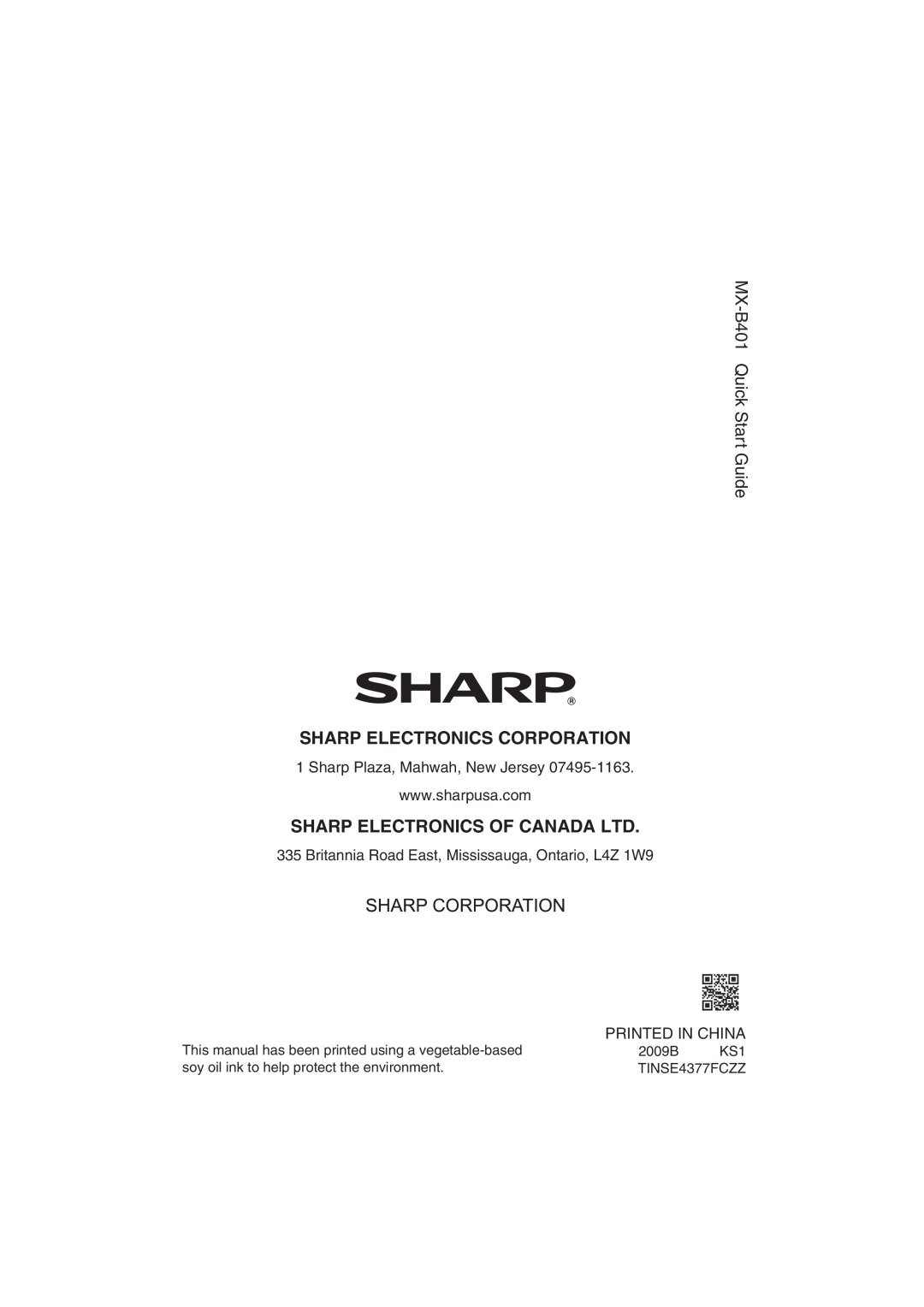 Sharp MX-B401 Quick Start Guide, Sharp Electronics Corporation, This manual has been printed using a vegetable-based 